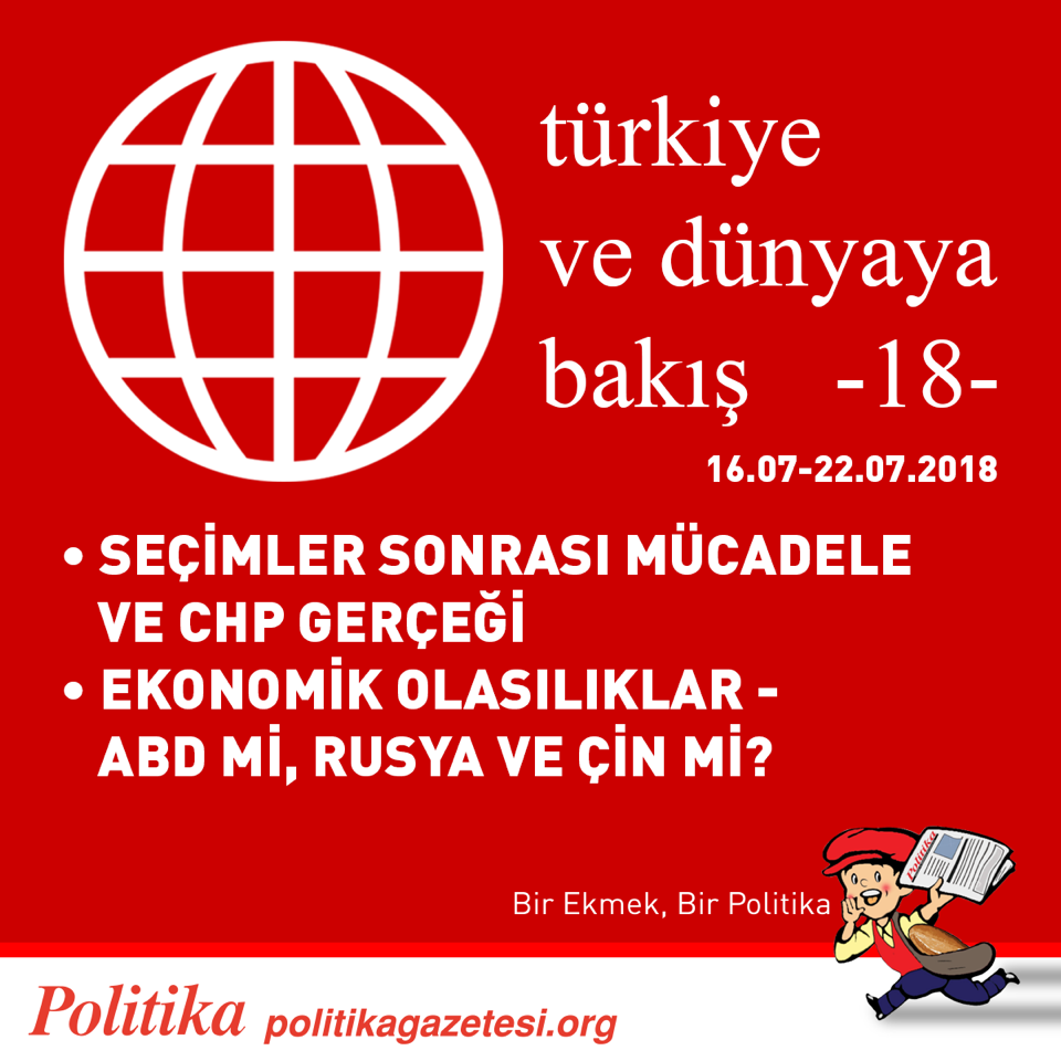 Türkiye ve Dünyaya Bakış - 18