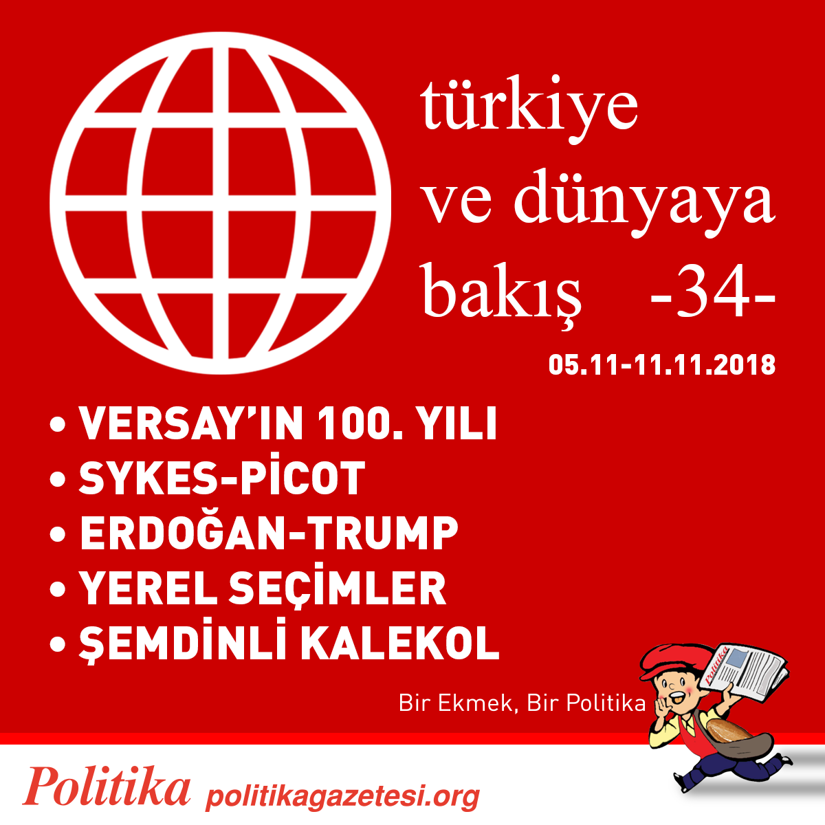 POLİTİKA’DAN GEÇMİŞ HAFTAYA BAKIŞ 05.11-11.11.2018