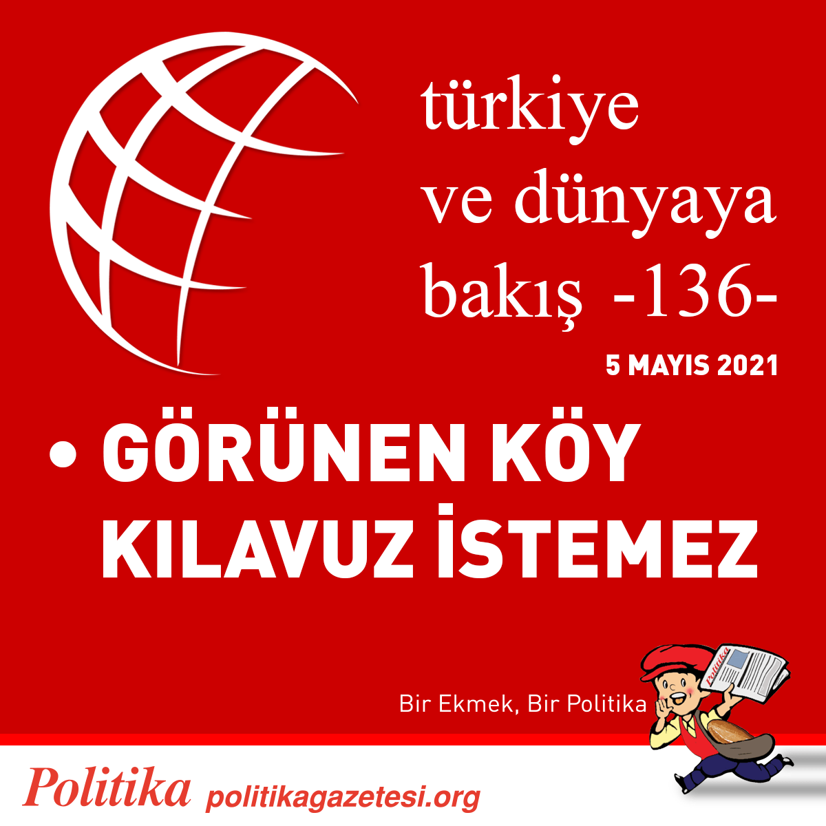 Türkiye ve Dünyaya Bakış - 136